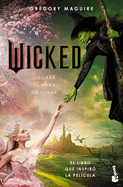 Wicked: Memorias de Una Bruja (Edicin de la Pelcula) / Wicked: The Life and Times of the Wicked Witch of the West (Movie Tie-In)