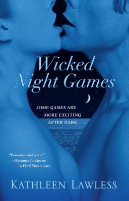 Wicked Night Games - Lawless, Kathleen