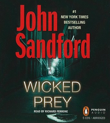 Wicked Prey - Sandford, John, and Ferrone, Richard (Read by)