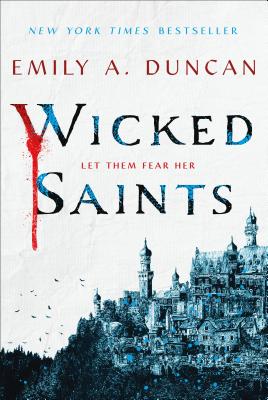 Wicked Saints - Duncan, Emily A