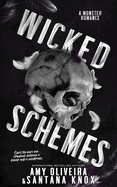 Wicked Schemes: A nightmare monster romance