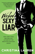 Wicked Sexy Liar: Volume 4