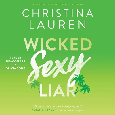Wicked Sexy Liar by Christina Lauren