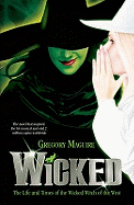 Wicked: the bestselling book that inspired the movie