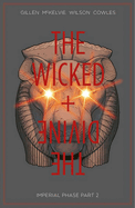 Wicked + the Divine Volume 6: Imperial Phase II