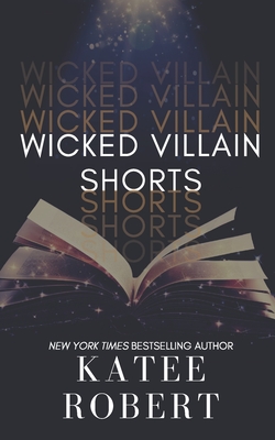 Wicked Villain Shorts - Robert, Katee