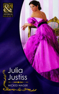Wicked Wager - Justiss, Julia
