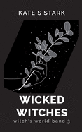 Wicked Witches: Witch's World