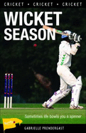 Wicket Season - Prendergast, Gabrielle