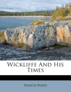 Wickliffe and His Times