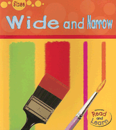 Wide and Narrow
