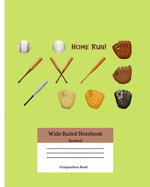 Wide Ruled Notebook Baseball Composition Book: Sports Fans Novelty Gifts for Adults and Kids. 8" x 10" 120 Pages. Volume 4