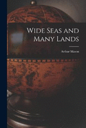Wide Seas and Many Lands