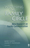 Widening the Family Circle: New Research on Family Communication