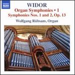 Widor: Organ Symphonies, Vol. 1