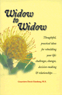 Widow to Widow - Ginsburg, Genevieve Davis, M.S.