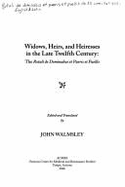 Widows, Heirs, and Heiresses in the Late Twelfth Century: The Rotuli de Dominabus Et Pueris Et Puellis: Volume 308