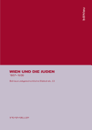 Wien Und Die Juden: 1867-1938