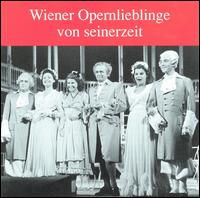 Wiener Opernlieblinge von seinerzeit - Anton Dermota (vocals); Elisabeth Hngen (vocals); Erich Kunz (vocals); Hans Hotter (vocals); Helge Rosvaenge (vocals);...