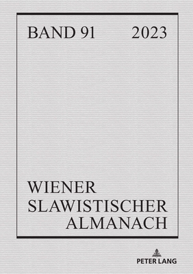 Wiener Slawistischer Almanach Band 91/2023 - Kukuj, Ilja