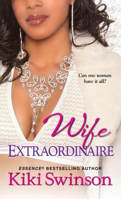 Wife Extraordinaire - Swinson, Kiki