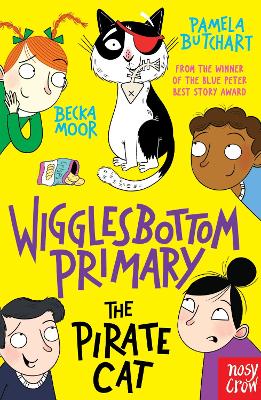 Wigglesbottom Primary: The Pirate Cat - Butchart, Pamela