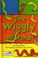 Wiggly Worms - Ross, Mandy