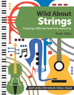 Wild About Strings: Inspiring effective teaching resources