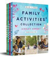 Wild and Free Family Activities Collection: 4-Book Box Set