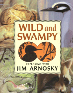 Wild and Swampy - 