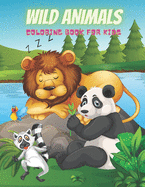 WILD ANIMALS - Coloring Book For Kids