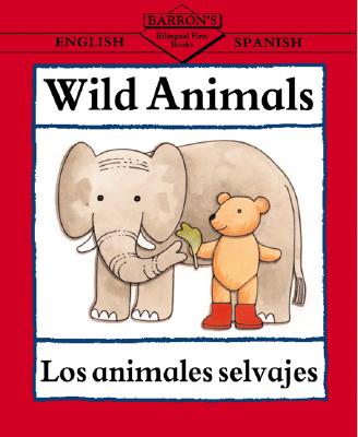 Wild Animals: English-Spanish - Beaton, Clare (Illustrator)