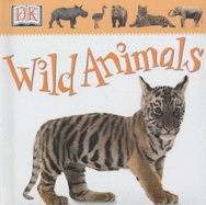 Wild Animals (Padded Board Book)