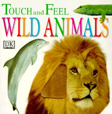 Wild Animals - Dorling Kindersley Publishing
