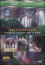 Wild Asia: Monsoon - India God of Life - 