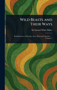 Wild Beasts and Their Ways