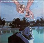 Wild Beasts, Kidnapped, and More - The Club Foot Orchestra