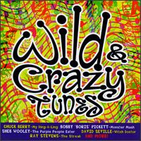 Wild & Crazy Tunes - Various Artists