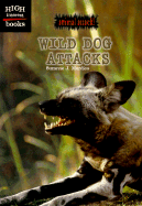 Wild Dog Attacks