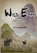 Wild Emm - Child of Iceland