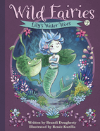 Wild Fairies #2: Lily's Water Woes