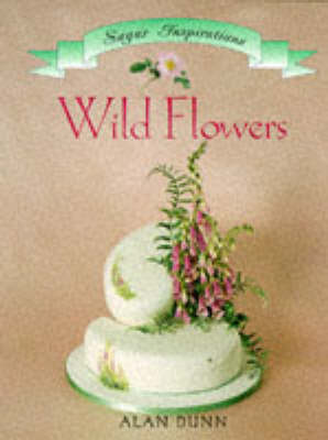 Wild Flowers - Dunn, Alan