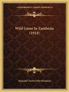 Wild Game in Zambezia (1914)