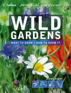 Wild Gardens - Hendy, Jenny