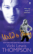 Wild & Hexy - Thompson, Vicki Lewis