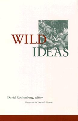 Wild Ideas - Rothenberg, David