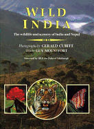 Wild India: The Wildlife and Scenery of India and Nepal
