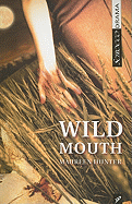 Wild Mouth