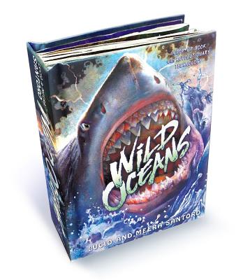 Wild Oceans: A Pop-Up Book with Revolutionary Technology - Santoro, Lucio, and Santoro, Meera