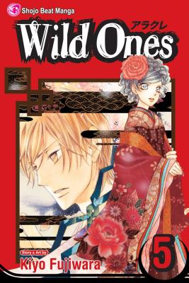 Wild Ones, Vol. 5 - Fujiwara, Kiyo